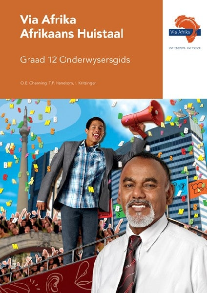 Via Afrika Afrikaans HT Graad 12 Onderwysersgids