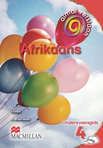 Almal Verstaan Afrikaans HT Graad 4  Onderwysersgids