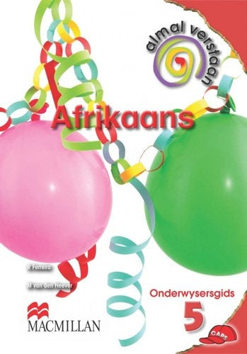 Almal Verstaan Afrikaans HT Graad 5 Onderwysersgids