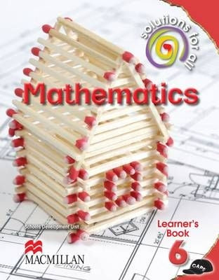 Solutions for all mathematics: Grade 6 Learners book