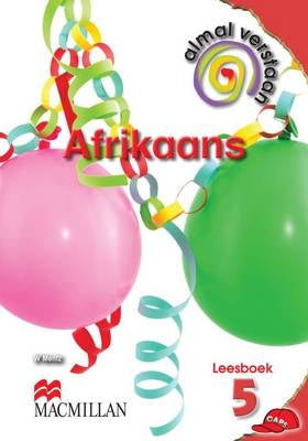 Almal Verstaan Afrikaans HT Graad 5 Leesboek