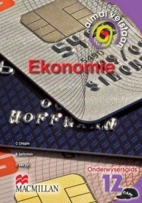 Almal Verstaan Ekonomie Graad 12 Onderwysersgids