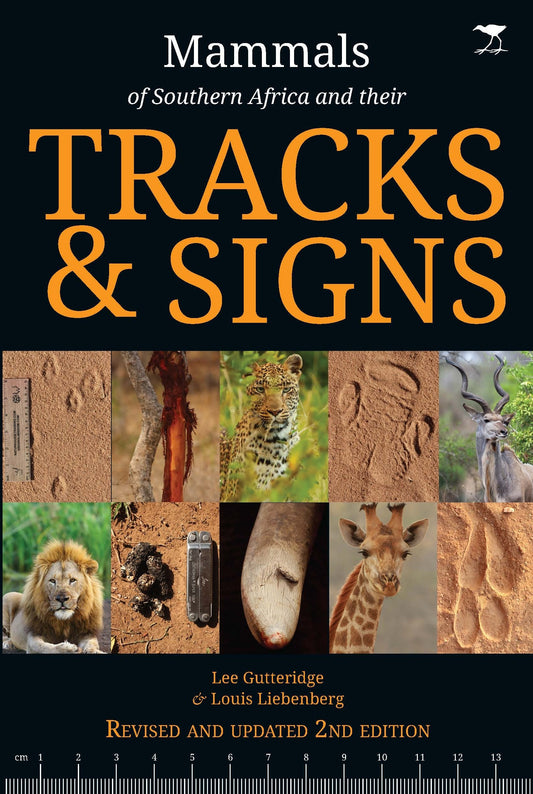 Mammals of Southern Africa and their Tracks & Signs