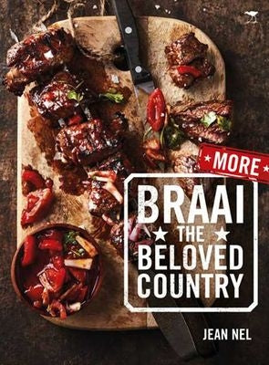 More Braai The Beloved Country