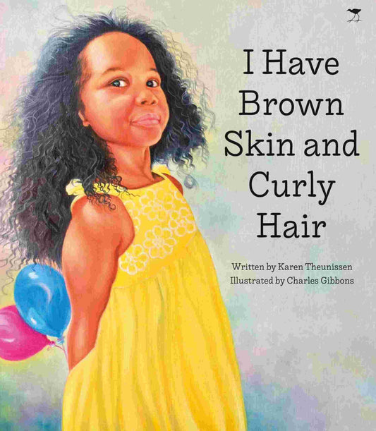 I Have Brown Skin and Curly Hair