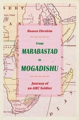 From Marabastad To Mogadishu