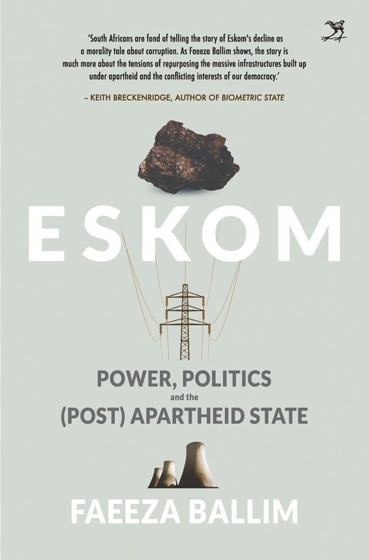 Eskom: Power, Politics and the Postapartheid State