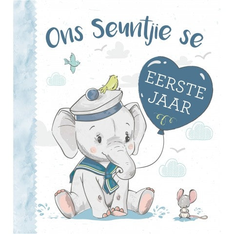 Ons seuntjie se eerste jaar