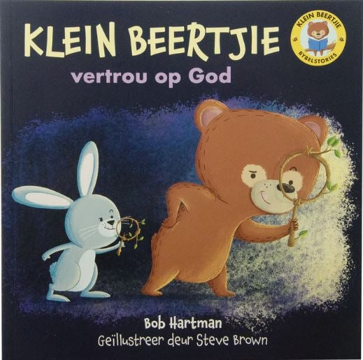 Klein Beertjie Vertrou Op God