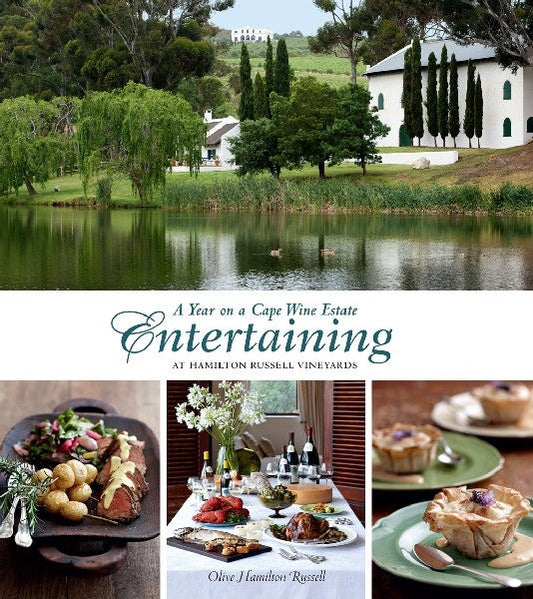 Entertaining at Hamilton Russel Vineyards: A year on a Cape Wine Estate