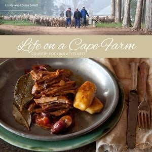 Life on a Cape Farm - Country Cooking at its Best
