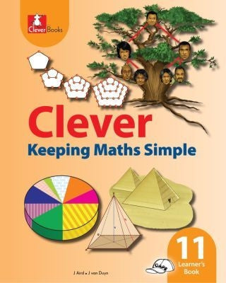 Clever Keeping Mathematics Simple Grade 11 Learners book