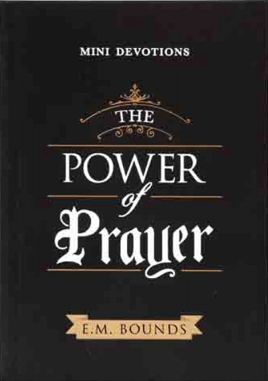 Mini Devotions: The Power of Prayer
