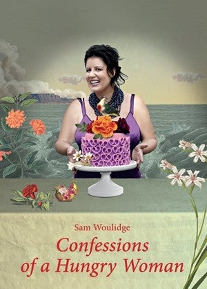 Confessions of a Hungry Woman