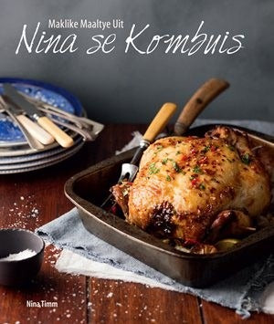 Maklike Maaltye Uit Nina se Kombuis
