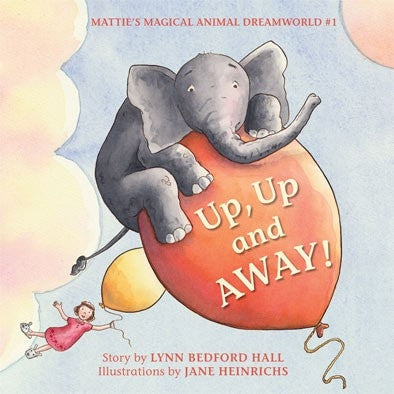 Mattie's Magical Dreamworld - Up, Up and Away!