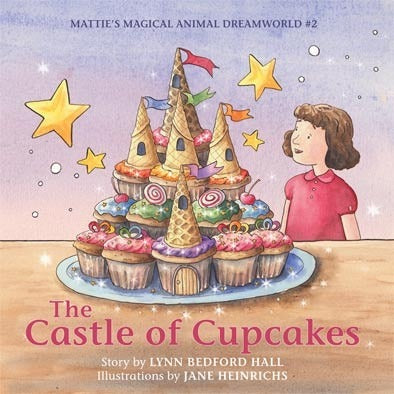 Mattie's Magical Dreamworld - The Castle of Cupcakes