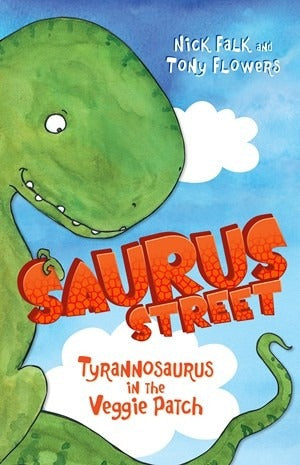 Saurus Street: Tyrannosaurus in the Veggie Patch