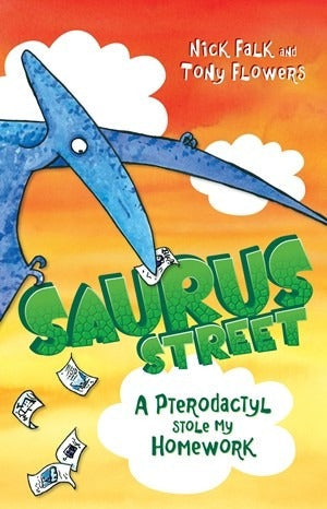 Saurus Street: A Pterodactyl Stole my Homework