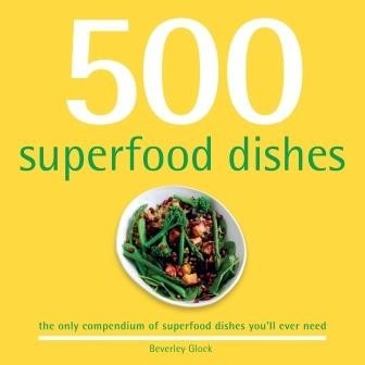 500 Superfood Dishes
