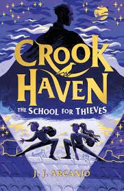 Crookhaven 01: The School for Thieves
