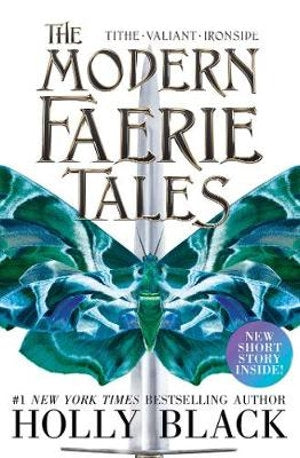 The Modern Faerie Tales Tithe, Valiant, Ironside