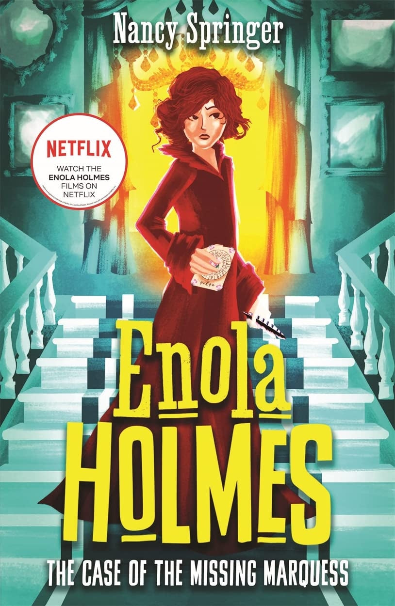 Enola Holmes 01: The Case of the Missing Marquess