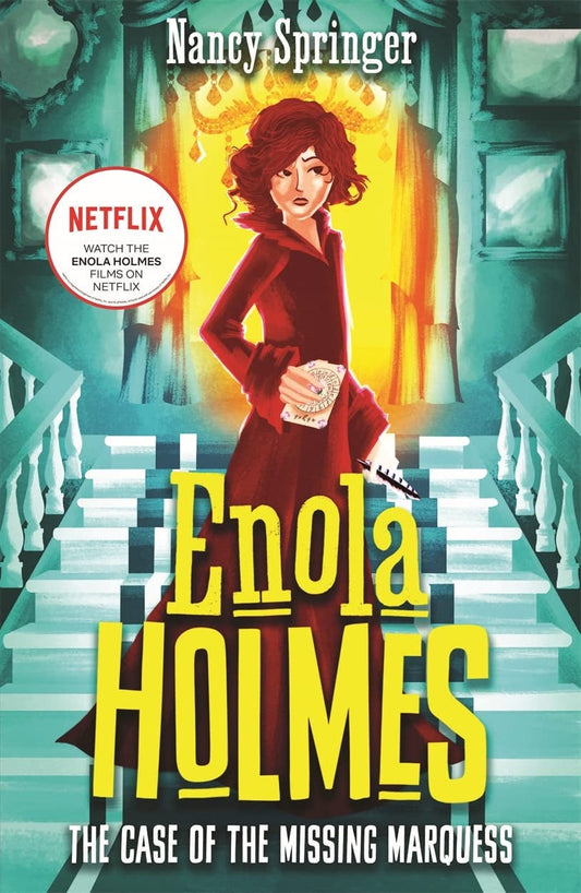 Enola Holmes 01: The Case of the Missing Marquess