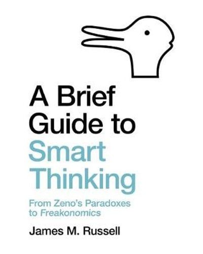 Brief Guide To Smart Thinking