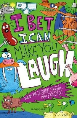 I Bet I Can Make You Laugh: The Funniest Poems Around