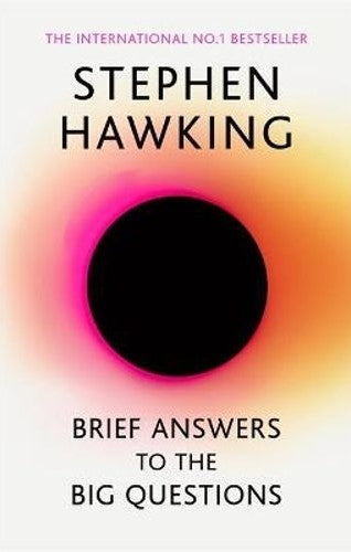 Brief Answers To The Big Questions