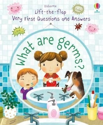 Lift the Flap What are Germs?