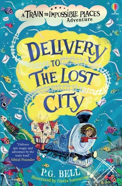 The Train to Impossible Places 03: Delivery to the Lost City