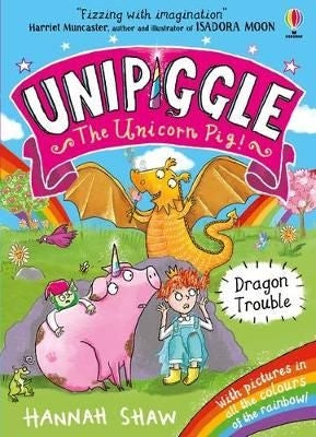 Unipiggle The Unicorn Pig: Dragon Trouble