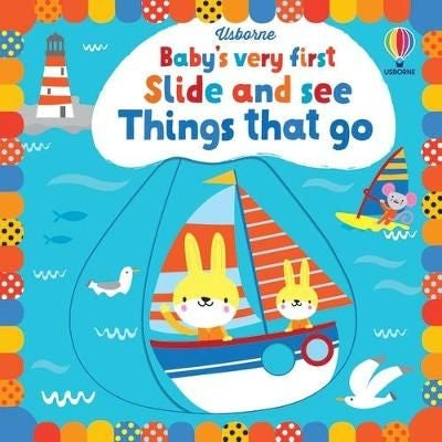 Baby's Very First Slide & See: Things That Go