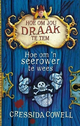 Hoe om jou draak te tem 02 - Hoe om 'n seerower te wees