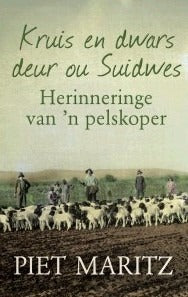 Kruis en Dwars deur Ou Suidwes