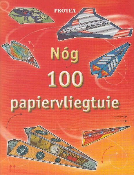 Nog 100 papiervliegtuie
