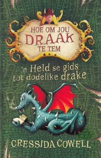 Hoe om jou draak te tem 06 - 'n Held se gids tot dodelike drake