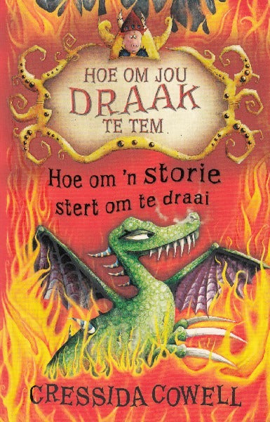 Hoe om jou draak te tem 05 - Hoe om 'n storie stert om te draai