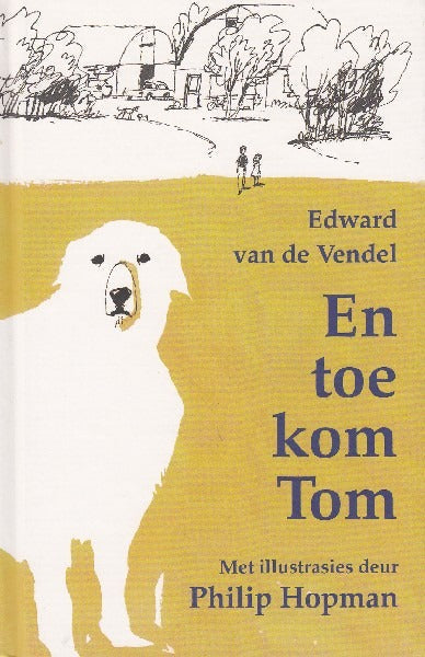 En toe kom Tom
