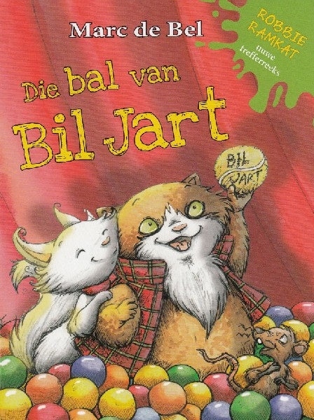 Robbie Ramkat: Die bal van Bil Jart