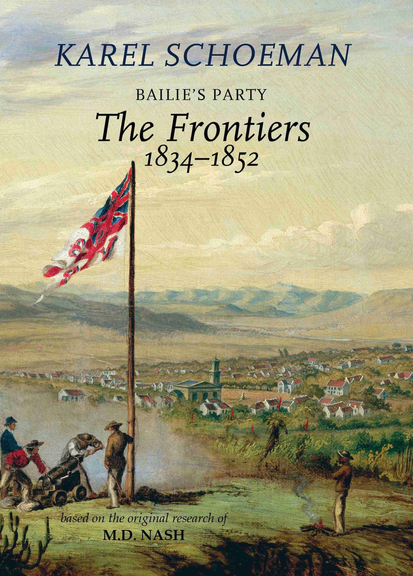 Bailie's Party: The frontiers, 1834-1852 (Book 3 of 3)