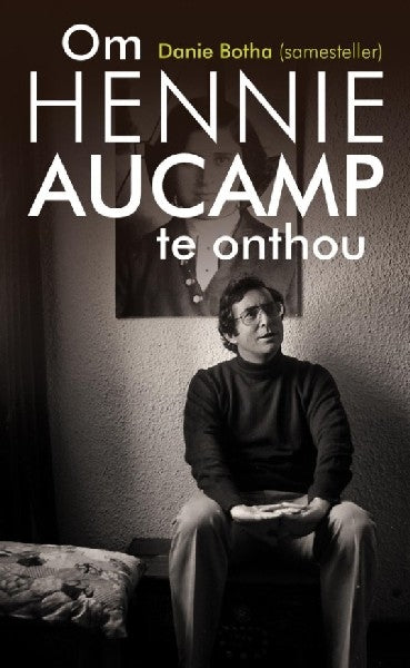Om Hennie Aucamp te onthou