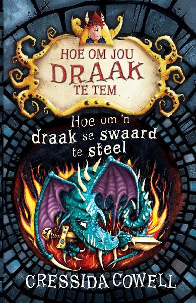 Hoe om jou draak te tem 09 - Hoe om 'n draak se swaard te steel
