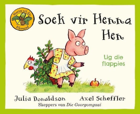 Eikewoudreeks: Soek vir Henna hen