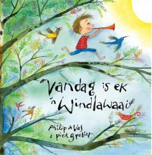 Vandag is ek 'n windlawaai