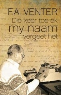 Die keer toe ek my naam vergeet het