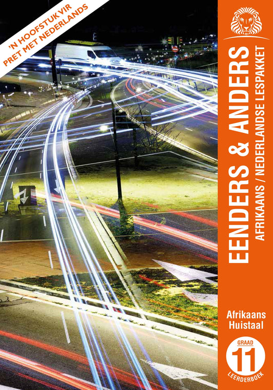 Eenders & Anders Afrikaans/Nederlandse lespakket Graad 11 Leerderboek