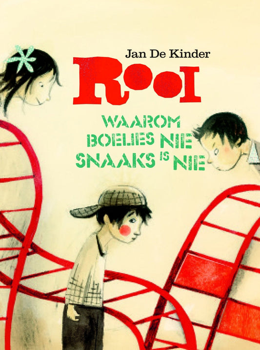 Rooi: Waarom boelies nie snaaks is nie